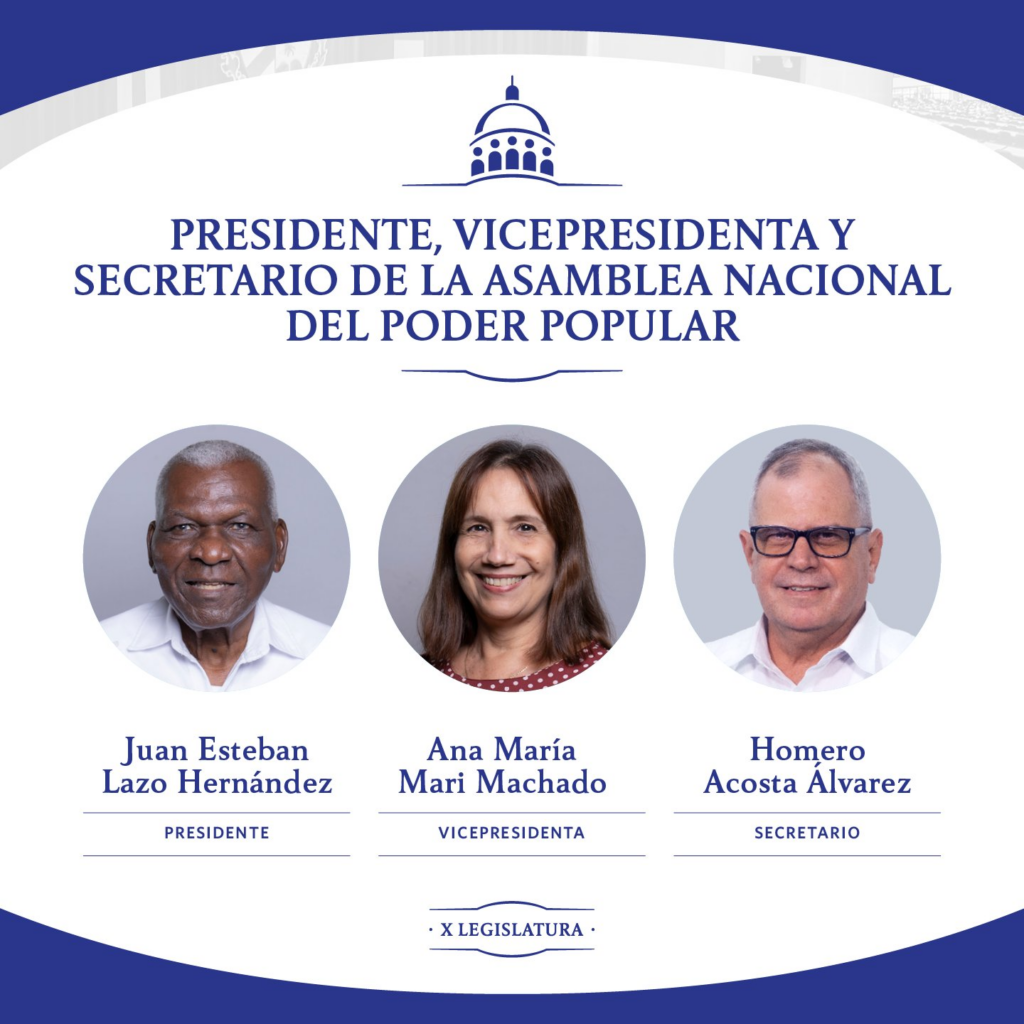 Presidente, Vicepresidenta y Secretario de la Asamblea Nacional del Poder Popular