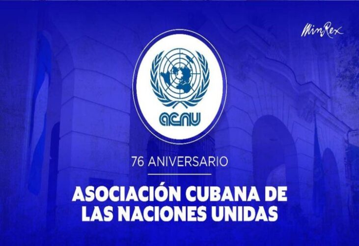 Asociación Cubana de las Naciones Unidas celebra 76 años de su creación