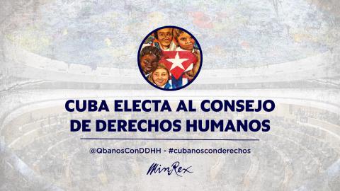 Electa Cuba al Consejo de Derechos Humanos de la ONU