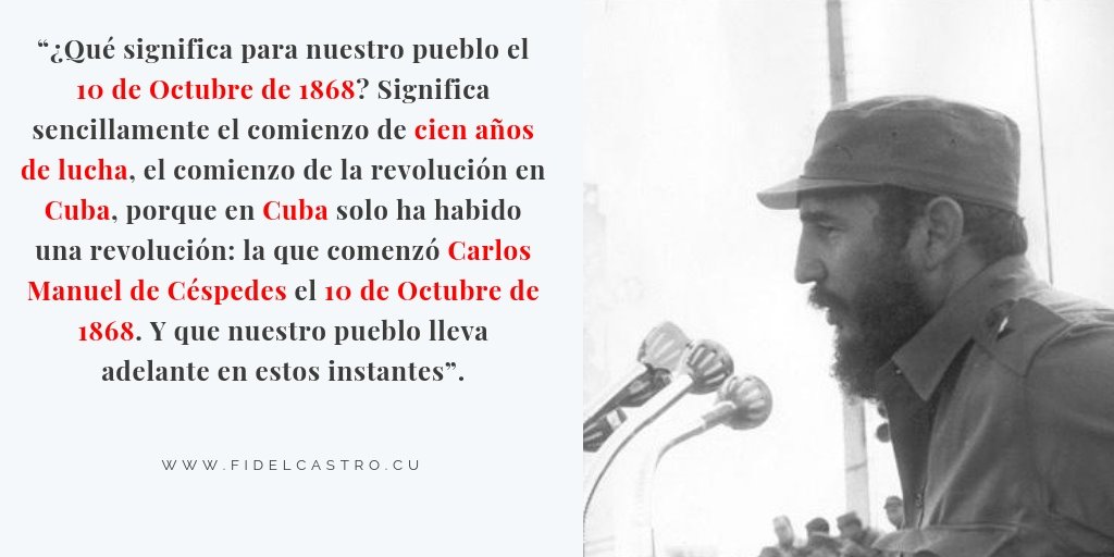El 10 de Octubre desde la visión de Fidel Castro